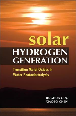 Cover of the book Solar Hydrogen Generation: Transition Metal Oxides in Water Photoelectrolysis by Eric Harris, Sudharma Ranasinghe, Kerri M. Wahl, David J. Lubarsky