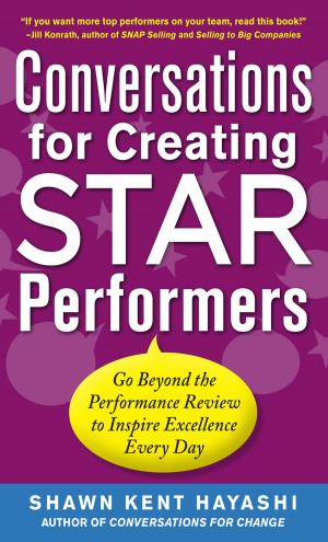 Book cover of Conversations for Creating Star Performers: Go Beyond the Performance Review to Inspire Excellence Every Day