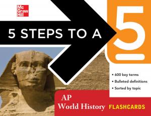 Cover of the book 5 Steps to a 5 AP World History Flashcards by Jon A. Christopherson, David R. Carino, Wayne E. Ferson