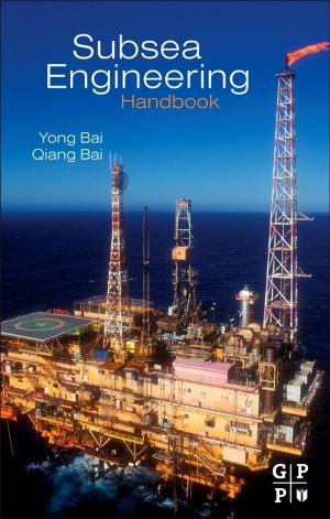 Cover of the book Subsea Engineering Handbook by Atul Tiwari, Ph.D.