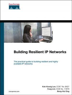 Cover of the book Building Resilient IP Networks by Charles P. Pfleeger, Shari Lawrence Pfleeger, Jonathan Margulies