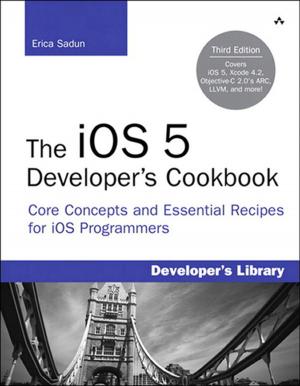 Cover of the book The iOS 5 Developer's Cookbook by David Karlins