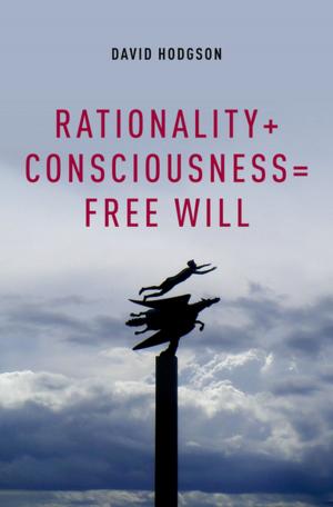 Book cover of Rationality + Consciousness = Free Will