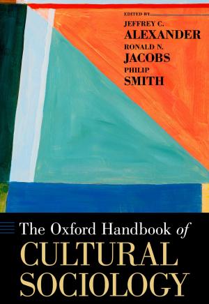 Cover of the book The Oxford Handbook of Cultural Sociology by John Martin Fischer