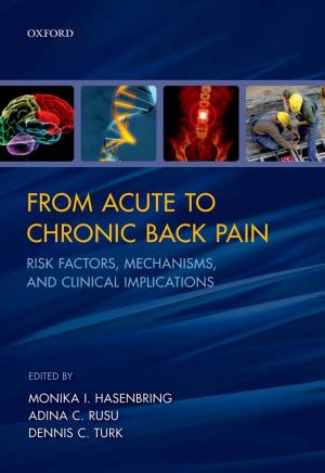 Cover of the book From Acute to Chronic Back Pain by Chantal Simon, Hazel Everitt, Francoise van Dorp, Matt Burkes