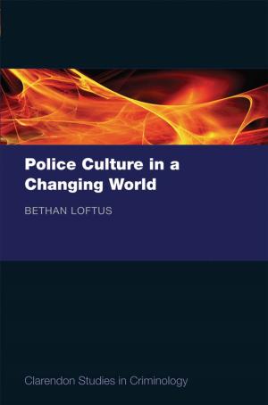 Cover of the book Police Culture in a Changing World by Ulf Bergquist, Domenico Damascelli, Richard Frimston, Paul Lagarde, Barbara Reinhartz