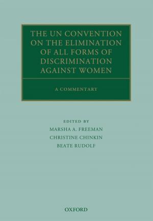 Cover of the book The UN Convention on the Elimination of All Forms of Discrimination Against Women by 