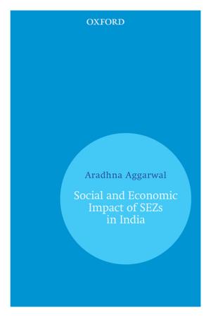Cover of the book Social and Economic Impact of SEZs in India by Bama