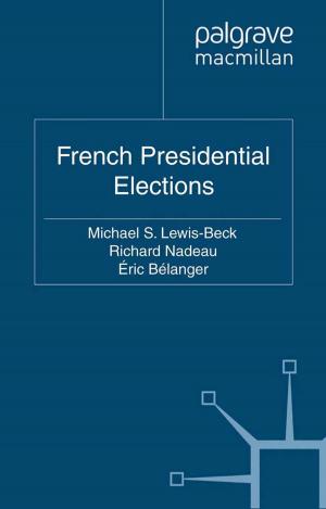 Cover of the book French Presidential Elections by Gabriella Lazaridis