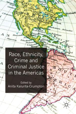 Cover of the book Race, Ethnicity, Crime and Criminal Justice in the Americas by M. Solinas