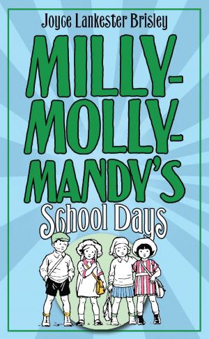 Cover of the book Milly-Molly-Mandy's Schooldays by Claire Petulengro
