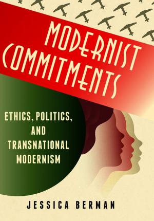 Cover of the book Modernist Commitments by Clyde Wilcox, Peter Francia, John Green, Paul Herrnson, Lynda Powell