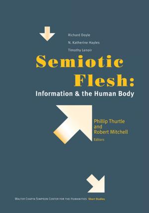 Cover of the book Semiotic Flesh by Karine Gagné, K. Sivaramakrishnan