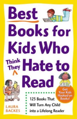 Cover of Best Books for Kids Who (Think They) Hate to Read