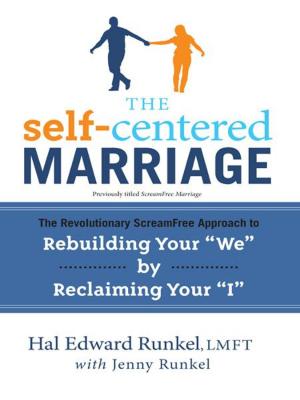 Cover of the book The Self-Centered Marriage by Judith E. Pearson, Ph.D.