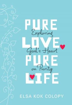 Cover of the book Pure Love, Pure Life by Marsha Hubler