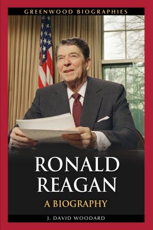 Cover of the book Ronald Reagan: A Biography by David E. Newton