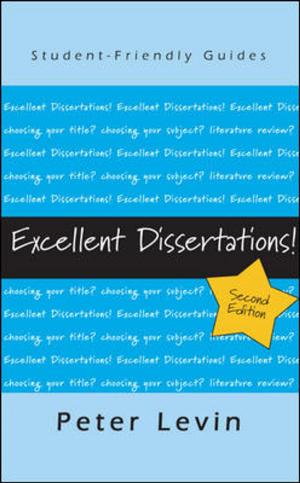 Cover of the book Excellent Dissertations! by Stuart Crainer, Des Dearlove