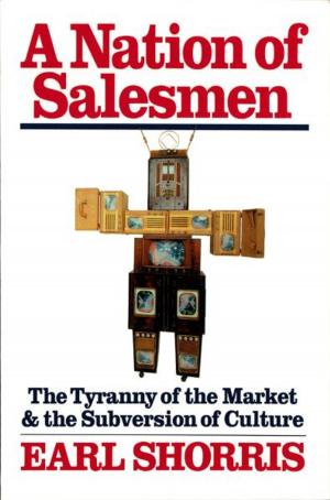 Cover of the book A Nation of Salesmen: The Tyranny of the Market and the Subversion of Culture by James Longenbach