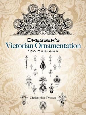Cover of the book Dresser's Victorian Ornamentation by Anna Julia Cooper