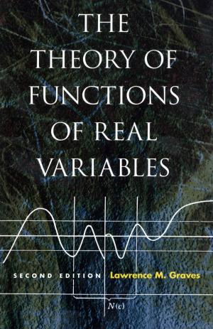 Cover of the book The Theory of Functions of Real Variables by Stith Thompson