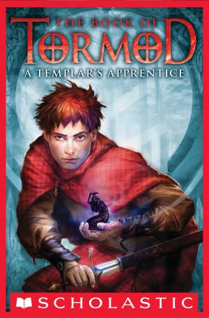Cover of the book The Book of Tormod #1: A Templar's Apprentice by Scholastic