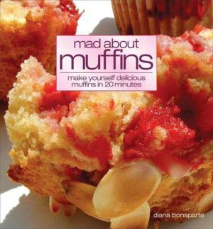 Cover of the book Mad About Muffins by Foulsham