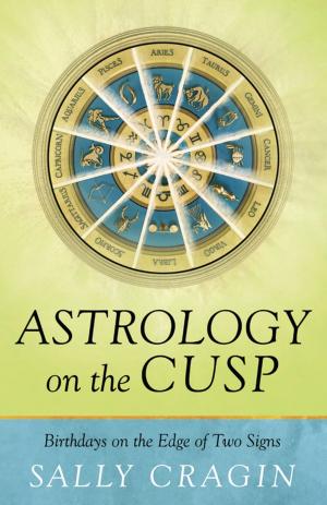 Cover of the book Astrology on the Cusp by Louise Helene, Kim Osborn Sullivan, PhD