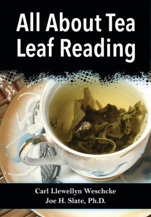 Cover of the book All About Tea Leaf Reading by William W. Hewitt