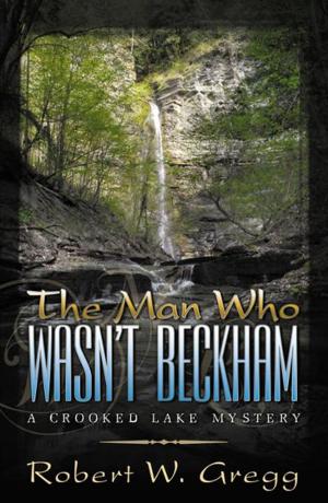 Cover of the book The Man Who Wasn't Beckham by Mags Mauro