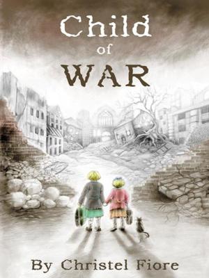 Cover of the book Child of War by Jorette Martin