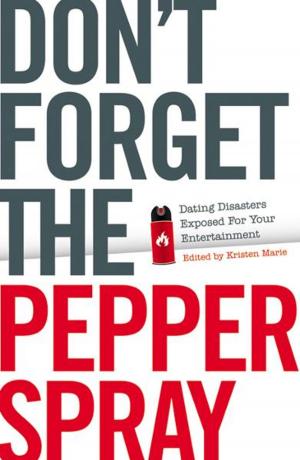bigCover of the book Don't Forget the Pepper Spray by 
