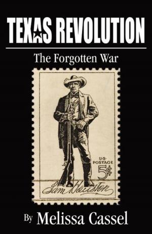 Cover of Texas Revolution: The Forgotten War