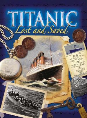 Cover of the book Titanic: Lost and Saved by Anne Digby, Anne Digby