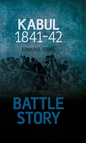 Book cover of Battle Story: Kabul 1841-42