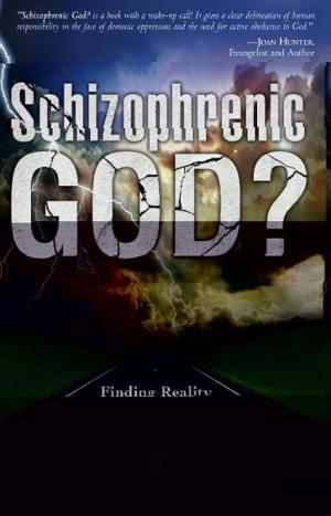 Cover of the book Schizophrenic God?: Finding Reality in Conflict, Confusion, and Contradiction by Jordan Rubin