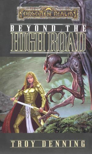 Cover of the book Beyond the High Road by R.A. Salvatore