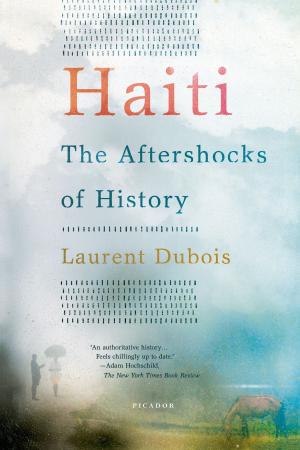 Cover of the book Haiti: The Aftershocks of History by Claire Berman