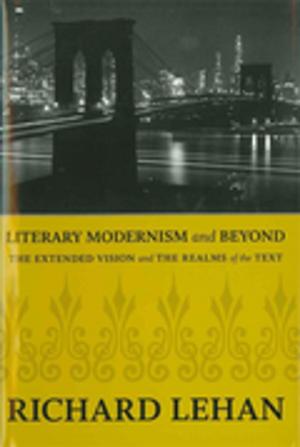 Cover of the book Literary Modernism and Beyond by Matthew Baker, Michael Griffith