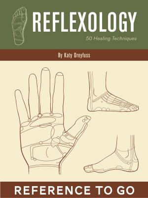 Cover of the book Reflexology: Reference to Go by Tracey Miller-Zarneke, John Lasseter