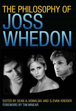Cover of the book The Philosophy of Joss Whedon by David Millie