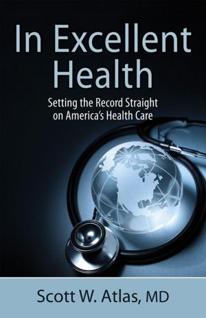 Cover of the book In Excellent Health by James L. Sweeney