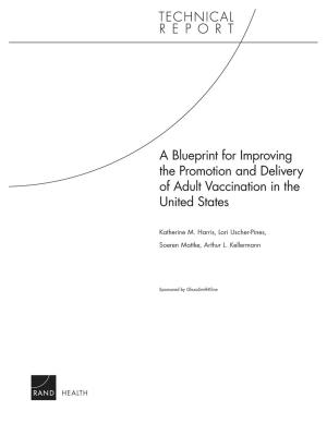 Cover of the book A Blueprint for Improving the Promotion and Delivery of Adult Vaccination in the United States by Jonah Blank, Christopher Clary, Brian Nichiporuk
