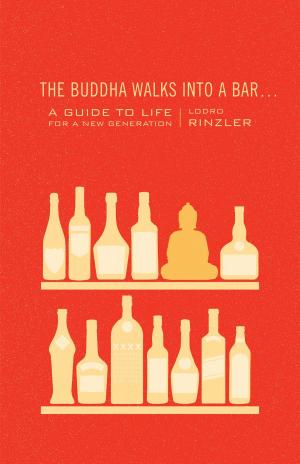 Book cover of The Buddha Walks into a Bar . . .
