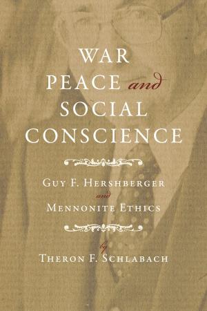Book cover of War, Peace, and Social Conscience