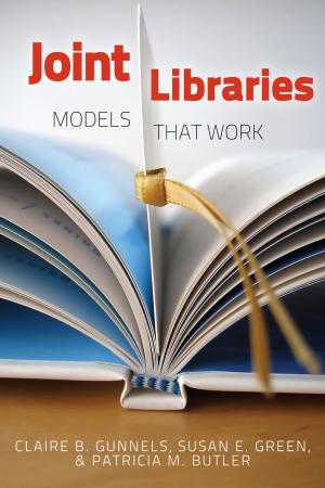Cover of the book Joint Libraries: Models That Work by Lesley S. J. Farmer
