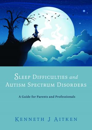 Cover of the book Sleep Difficulties and Autism Spectrum Disorders by Tianjun Liu