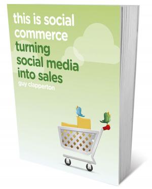 Cover of the book This is Social Commerce by Euan Semple