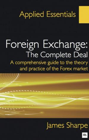 Cover of the book Foreign Exchange: The Complete Deal by Slater Investments