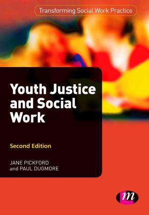 Cover of the book Youth Justice and Social Work by Dr Margery McMahon, Dr Jenny Reeves, Christine Forde